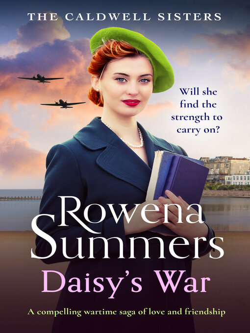 Title details for Daisy's War by Rowena Summers - Available